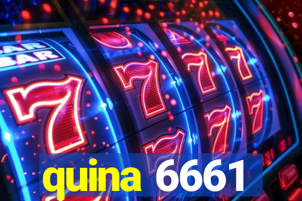 quina 6661